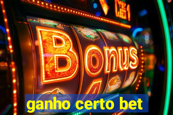 ganho certo bet